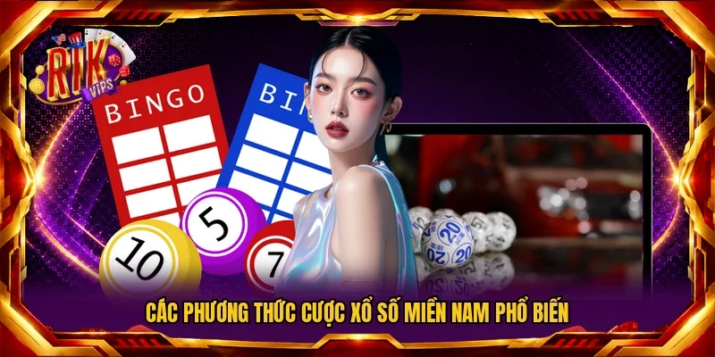 Các phương thức cược xổ số miền Nam phổ biến