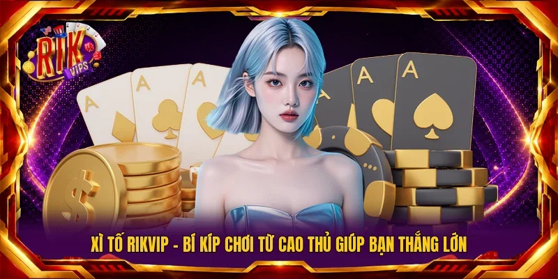Xì Tố Rikvip