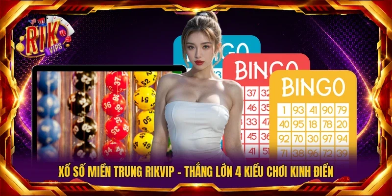 xổ số miền Trung RIKVIP